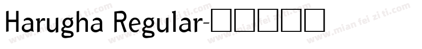Harugha Regular字体转换